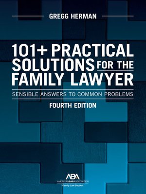 cover image of 101+ Practical Solutions for the Family Lawyer